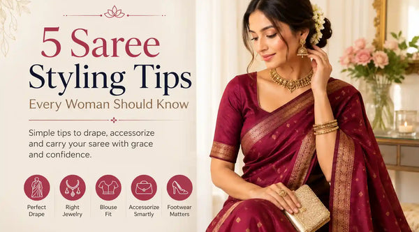 5 Saree Styling Tips Every Woman Should Know